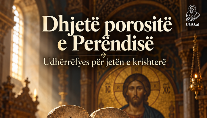 Shpjegim i Dhjetë Urdhërimeve nga zëri i etërve