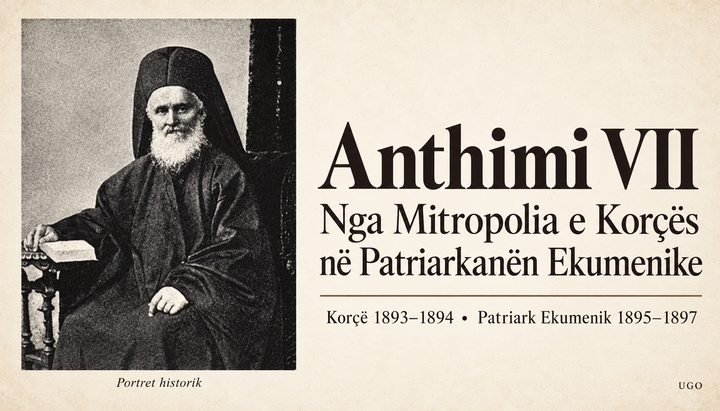 Anthim Çaço nga Korça u zgjodh Patriark Ekumenik